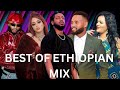 Ultimate Ethiopian Music Hot Amharic Mixes Ultimate Ethiopian Music Hot Amharic Mixes
