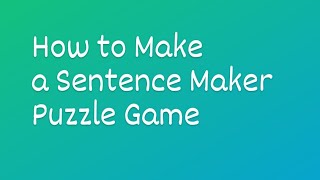 How to Make a Sentence Maker Puzzle Game | Teaching Media screenshot 5