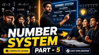 Number System Part-5 | Number System बिल्कुल आसान तरीके से | सम्पूर्ण Maths Course