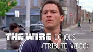 The Wire - Echoes (tribute video)