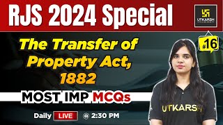 RJS 2024 | Transfer of Property Act 1882 MCQs L-16 | Rekha Ma'am