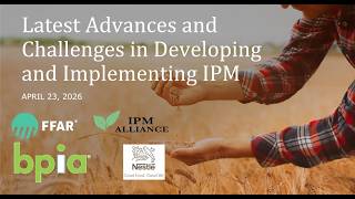 Latest Advances &amp; Challenges in Developing &amp; Implementing IPM | Integrated Pest Management