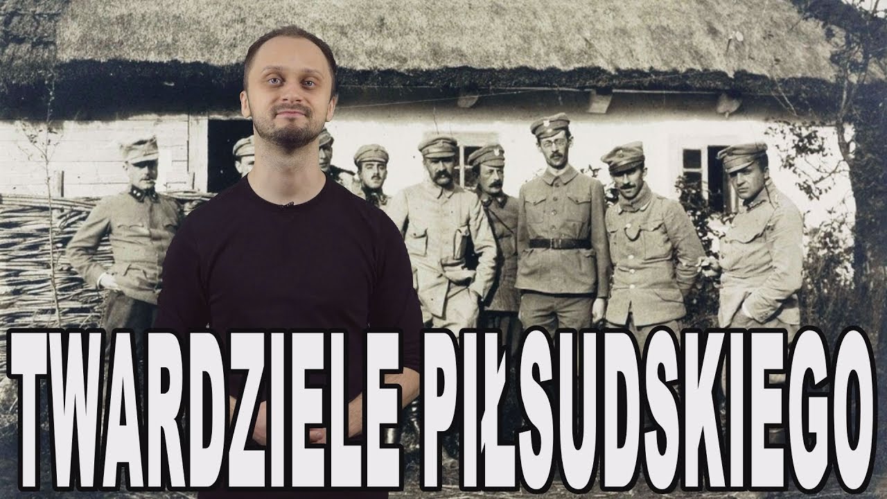 Twardziele Piłsudskiego - Legiony Polskie. Historia Bez Cenzury