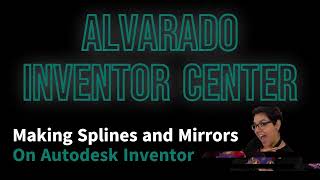 Splines and Mirrors on Autodesk Inventor