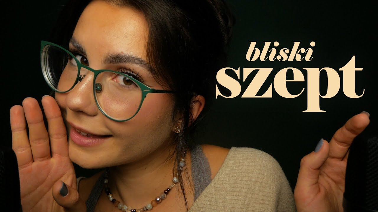 ASMR bliski szept od ucha do ucha (wyczekiwane ciarki z nowymi mikrofonami 🥰)