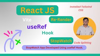 Building a StopWatch App with useRef Hook in React | Javascript, ReactJS & TailwindCSS