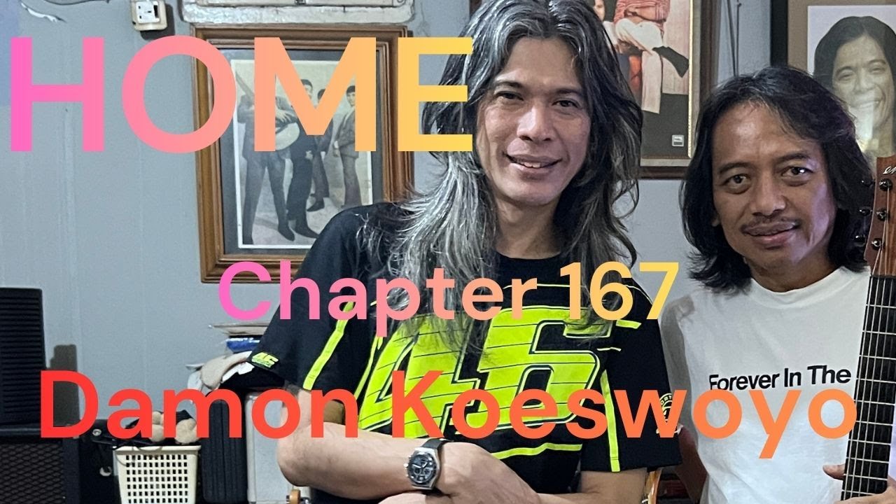HOME Chapter - 167 - Damon Koeswoyo , Gitaris Dinasti Koeswoyo