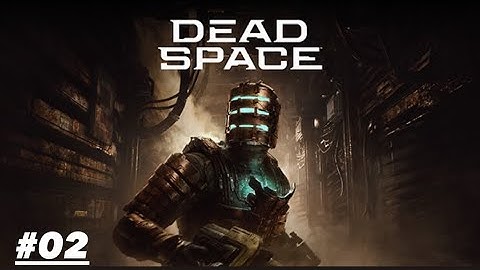 Dead Space- Chapter 2 - ZERO GRAVITY