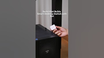 SwitchBot Builds: Smart Desktop Switch with Bot