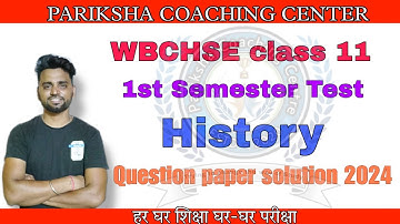 class 11 first semester test of history paper solution 2024 #history #historyexam #exam #wbbse #gk