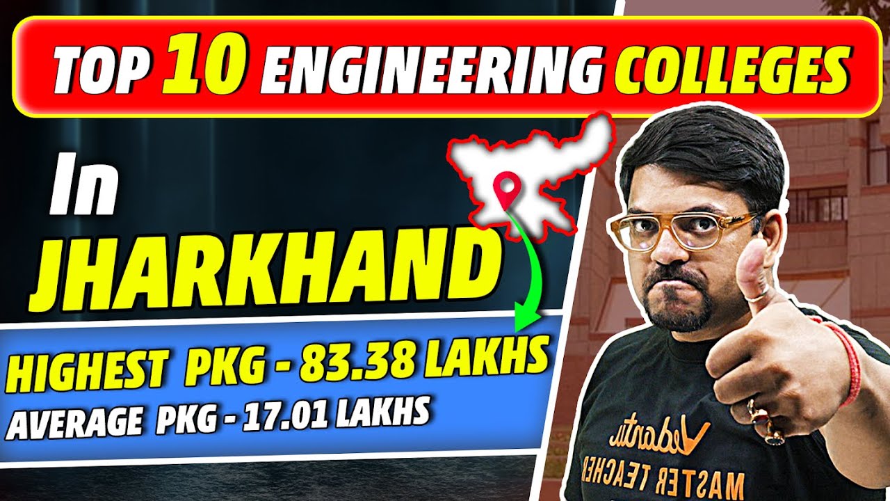 Top 10 Engineering Colleges in Jharkhand | Complete Details | Admissions | Placements