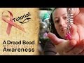 How to Make a Dread Bead for Breast Cancer Awareness Month | Pink Ribbon Charm