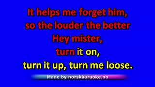 Video thumbnail of "Karaoke Turn it on, turn it up, turn me loose - Heidi Hauge Leveres av Norsk Karaoke"