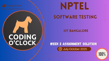 NPTEL Software Testing Week 2 QUIZ Solution July-October 2025 IIIT Bangalore