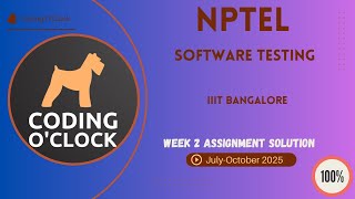 NPTEL Software Testing Week 2 QUIZ Solution July-October 2025 IIIT Bangalore Wealth