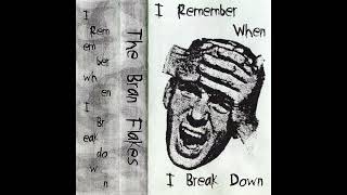 The Bran Flakes - (I Give Myself) That Girl