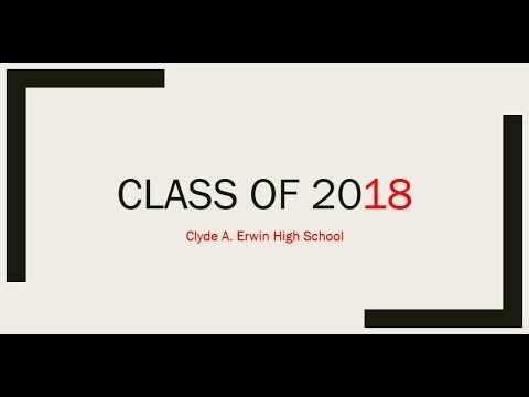 Erwin High School 2018 Senior Slide Show