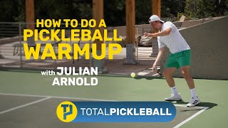 How to Do a Pickleball Warmup with Julian Arnold!