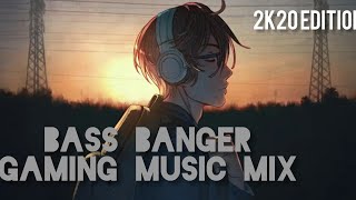 Bass Banger🔵Gaming Music🎧2020 Best Free Music Mix🔊 For Gaming Creators😷digo's World |