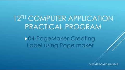 12TH COMPUTER APPLICATION PRACTICAL PRG4 || CREATING LABEL USING PAGE MAKER || TNSCERT SYLLABUS