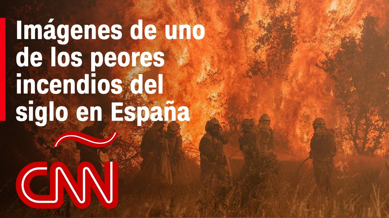Las imágenes desoladoras de uno de los peores incendios del siglo en España