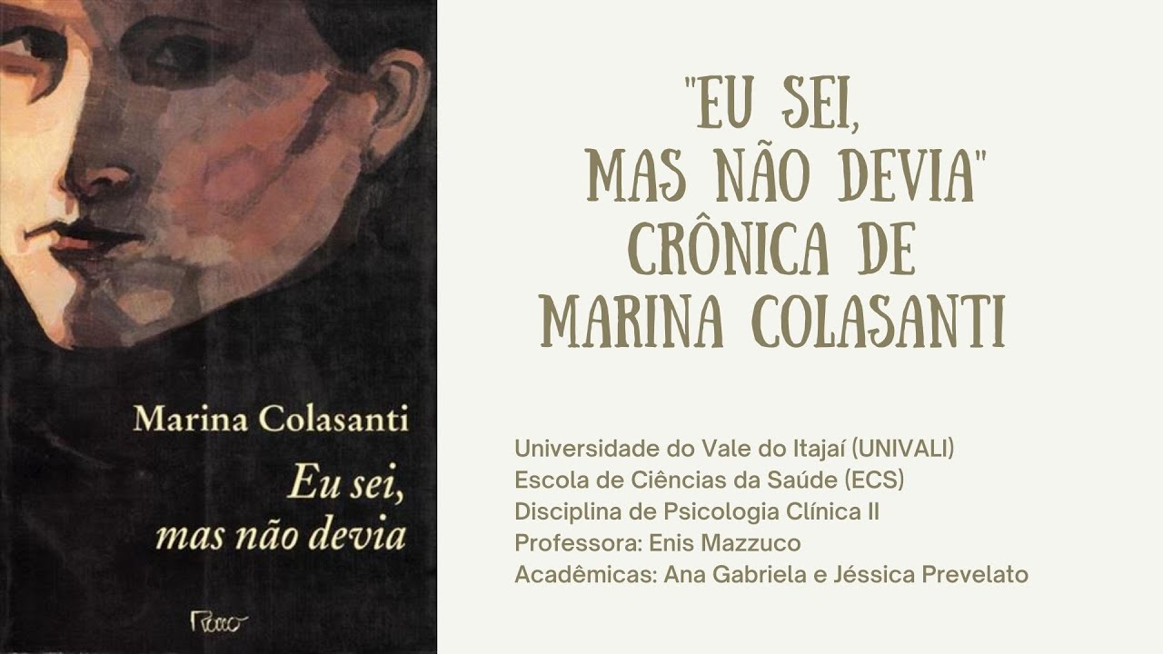 Análise da Crônica "Eu sei, mas não devia" - Marina Colasanti - YouTube