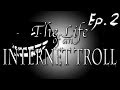 Why Do We Troll? - The Life of an Internet Troll