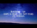 Miniature de la vidéo de la chanson Hope Is Here (Do Not Fear) [Feat. Terrian]