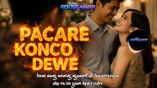 PACARE KONCO DEWE POP ROCK LIRIK LAGU JAWA