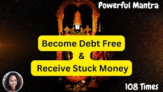 Venkateshwara Maha Mantra | Become Debt Free &  Receive Stuck Money | Mantra Chanting | 100% works screenshot 2