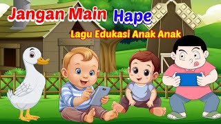 Download lagu Jangan Main Hp - Lagu Anak Anak - Lagu Anak Anak Terbaru 2025