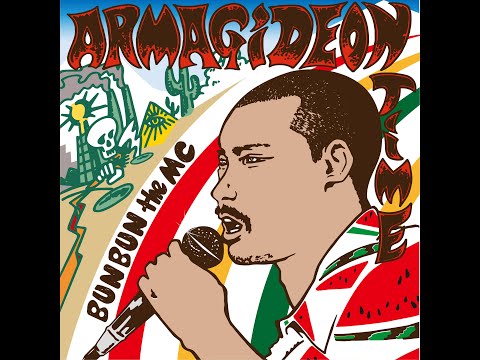 ARMAGIDEON TIME / BUNBUN the MC (official lyric video)