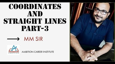 LEARN COMPLETE COORDINATES AND STRAIGHT LINES part-3|JEE MAIN/ADVANCED | CLASS 11 | MITHILESH MISHRA