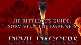 Sir Rittleot's Guide: Surviving the Darkness (Devil Daggers)