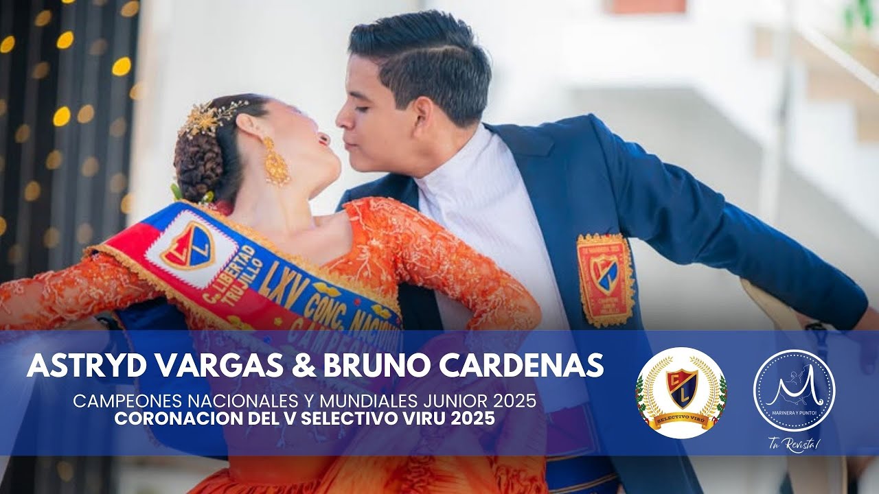 VIRU 2025 | CORONACION | ASTRYD VARGAS & BRUNO CARDENAS