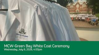 MCW-Green Bay 2026 White Coat Ceremony