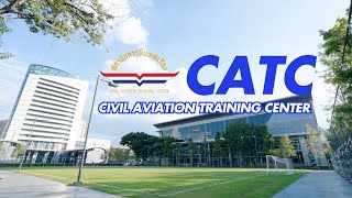 Civil Aviation Training Center สถาบันฝึกอบรมด้านการบินชั้นนำของประเทศ กับมาตรฐานระดับโลก