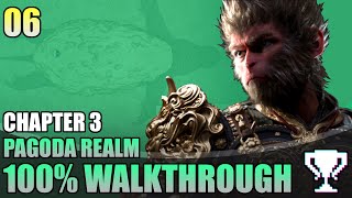 Chapter 3 Pagoda Realm - All Collectables & Walkthrough 100% | Black Myth Wukong Wealth