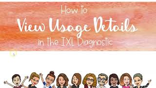IXL Diagnostic Usage