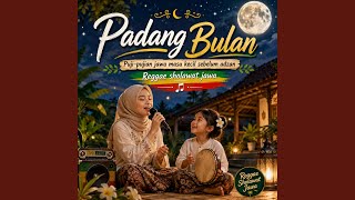 PADANG BULAN (Reggae sholawat Jawa)
