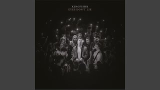 eyes don’t lie (Live From Dublin) - Kingfishr