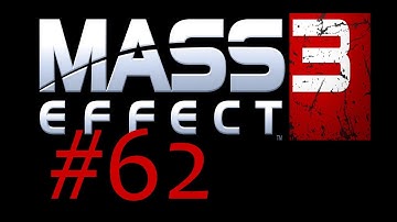 Mass Effect 3 PC Walkthrough with Commentary Part 62 - Tali