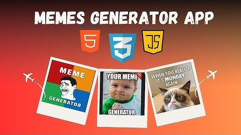 Build a Meme Generator Using HTML CSS JavaScript | Full Project Tutorial