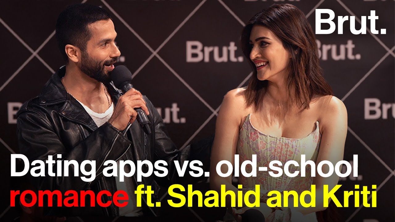 Dating apps vs. old school romance ft. Shahid and Kriti