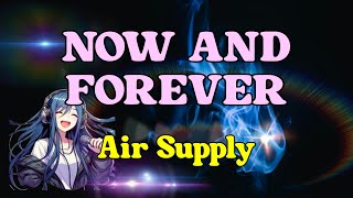 Now and forever - Air Supply (Karaoke Version)