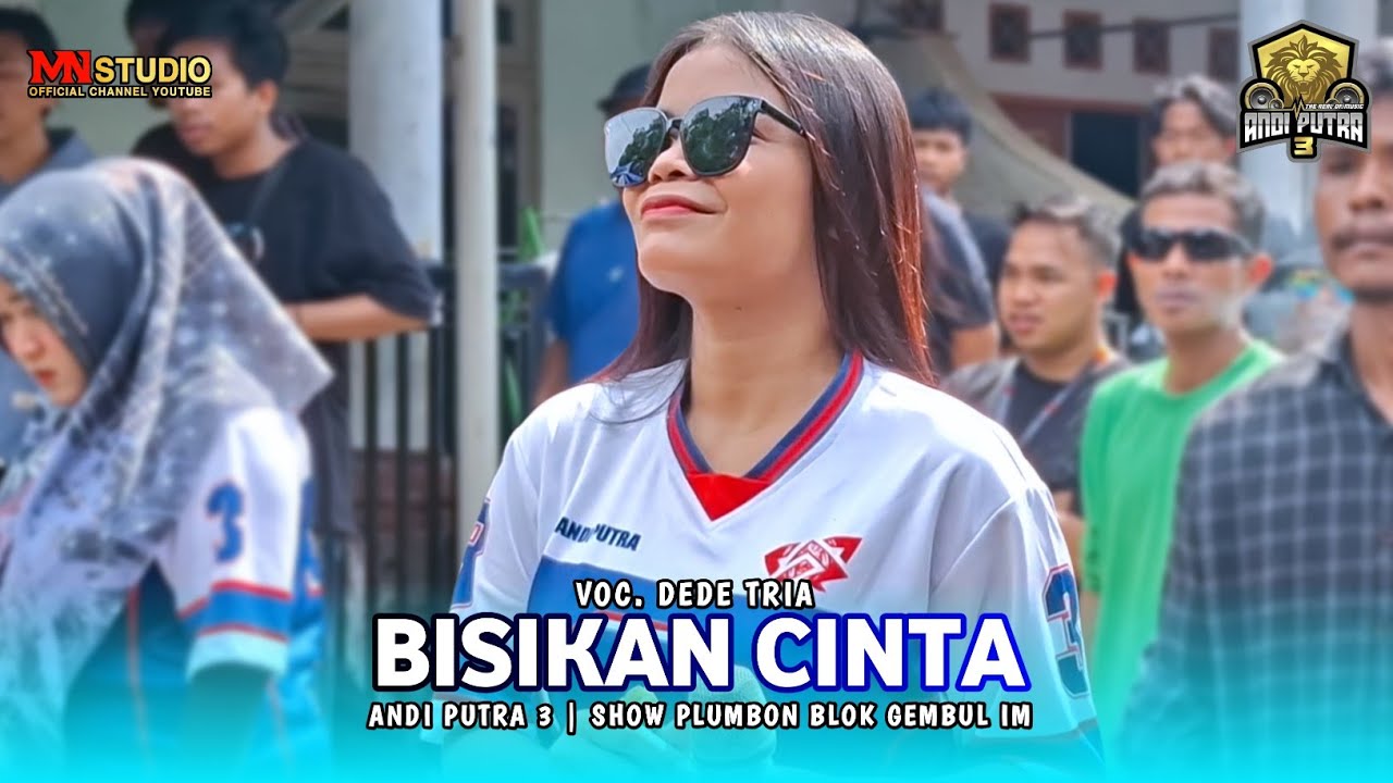 BISIKAN CINTA VOC. DEDE TRIA  | ANDI PUTRA 3 - SHOW PLUMBON BLOK GEMBUL IM