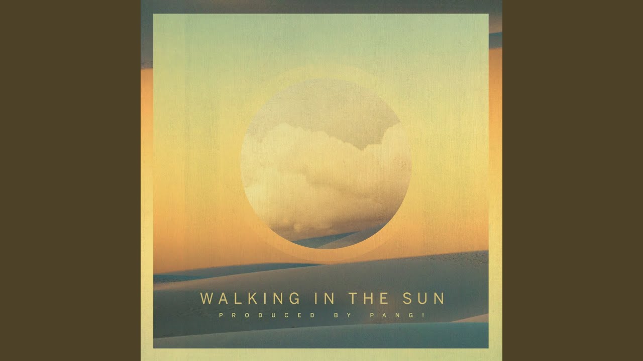 Walk in the Sun. Walking in the Sun(1). Blue condition Beyond the Sun 1976.