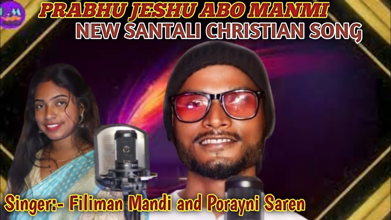 New Santali Christian Song 25-26💞💞