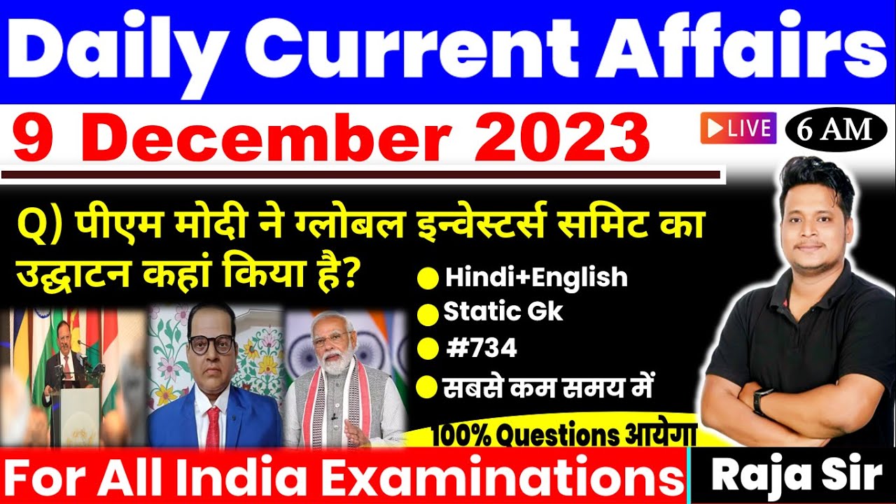 9 December 2023 | Current Affairs Today 734 | Daily Current Affairs In ...