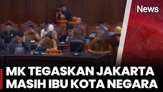 MK Tegaskan Jakarta Masih Ibu Kota Negara! Gugatan UU IKN Resmi Ditolak | iNews Terkini  (13/5)